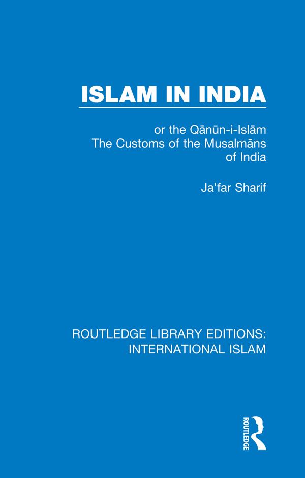 Islam in India by G. A. Herklots, Ja'far Sharif, William Crooke