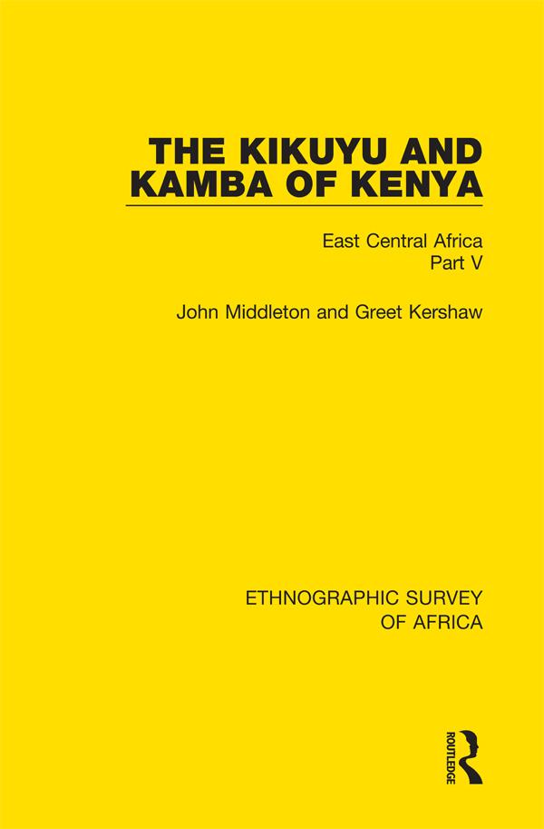 The Kikuyu and Kamba of Kenya by Greet Kershaw, John Middleton