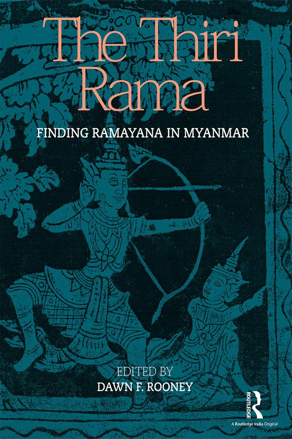 The Thiri Rama by Dawn F. Rooney