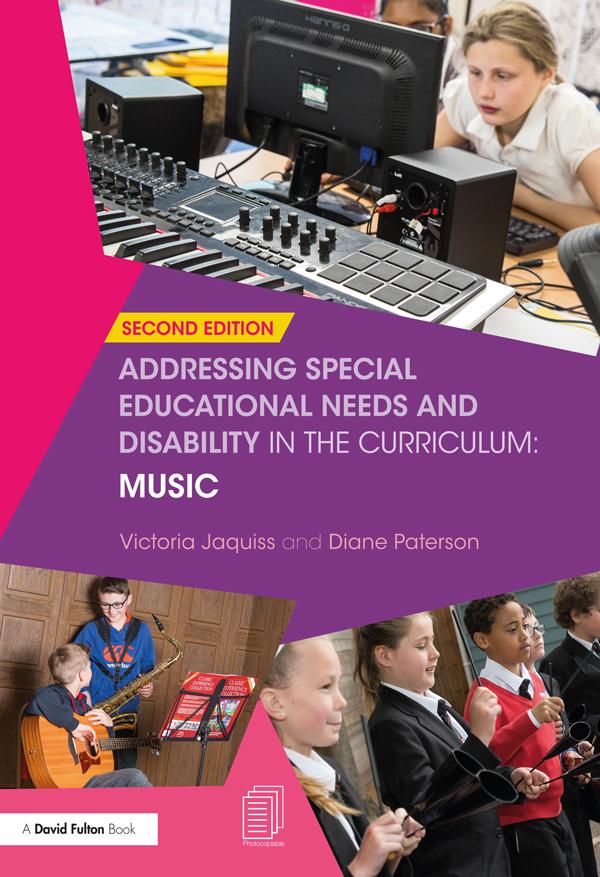 Addressing Special Educational Needs and Disability in the Curriculum: Music by Diane Paterson, Victoria Jaquiss