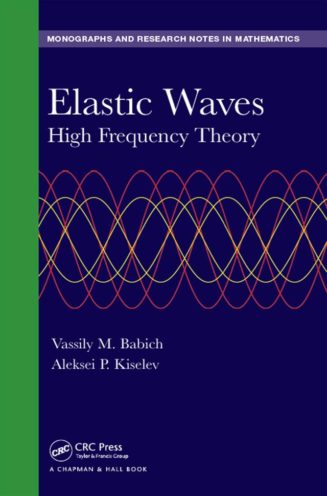 Elastic Waves by Aleksei Kiselev, Vassily Babich