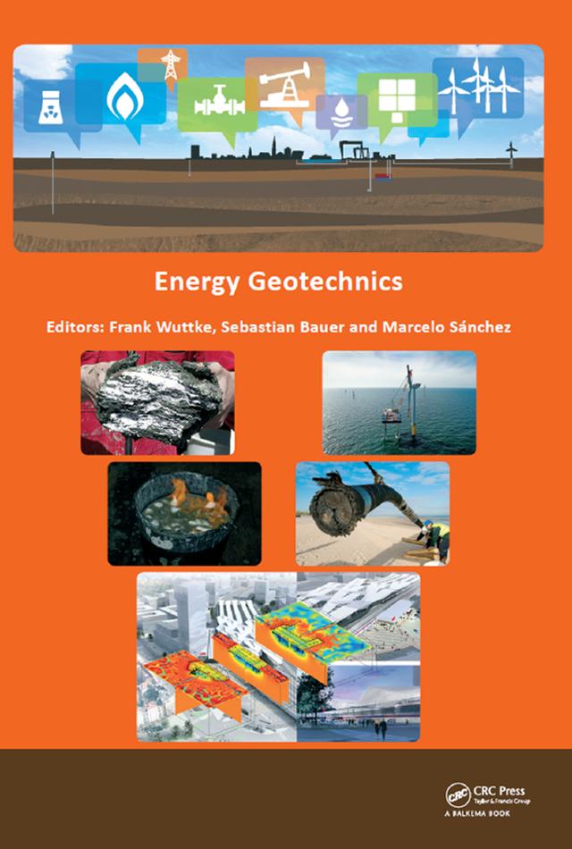 Energy Geotechnics by Frank Wuttke, Marcelo Sanchez, Sebastian Bauer