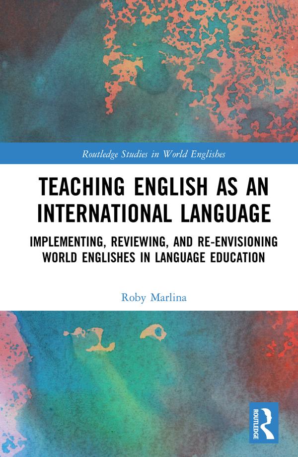 Teaching English as an International Language by Roby Marlina