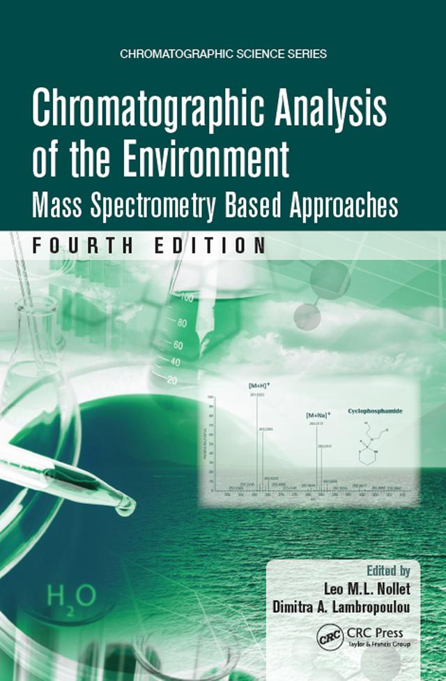 Chromatographic Analysis of the Environment by Dimitra A. Lambropoulou, Leo M.L. Nollet