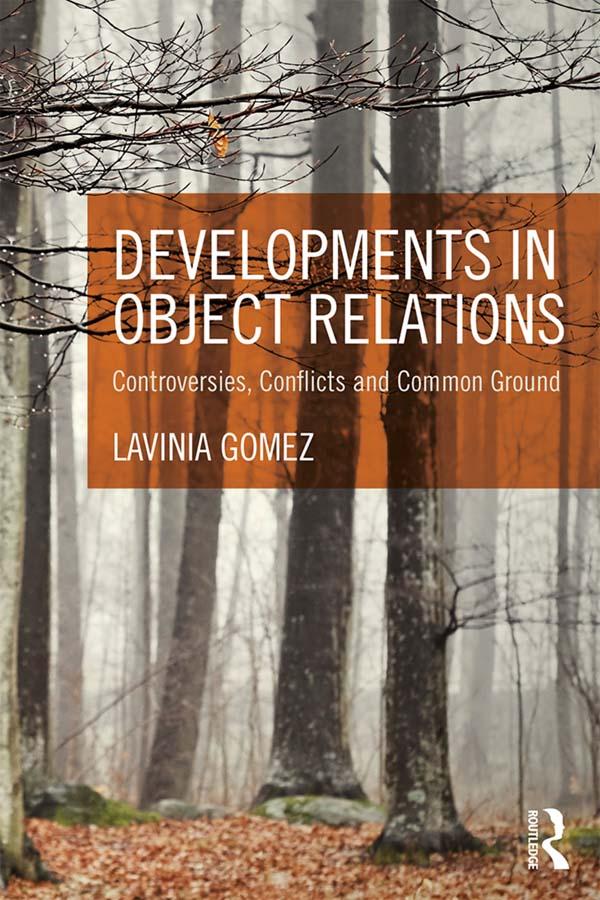 Developments in Object Relations by Lavinia Gomez