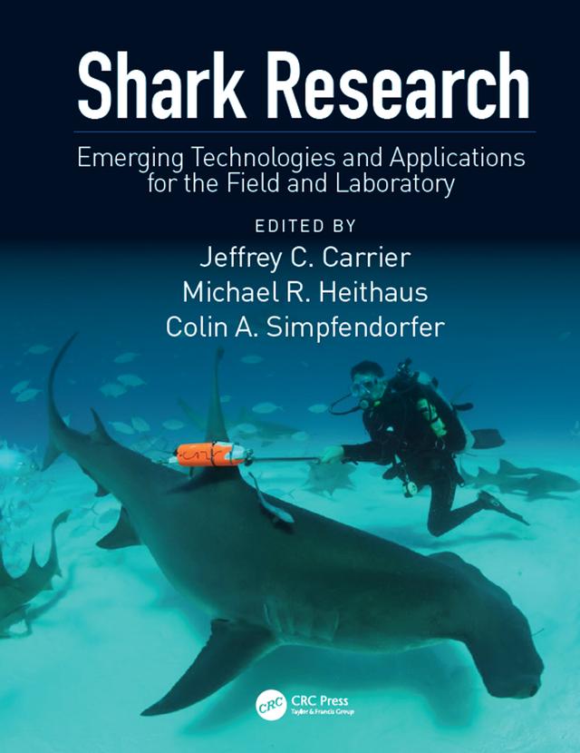 Shark Research by Colin A. Simpfendorfer, Jeffrey C Carrier, Michael R. Heithaus