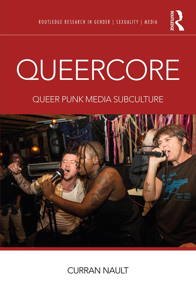 Queercore by Curran Nault