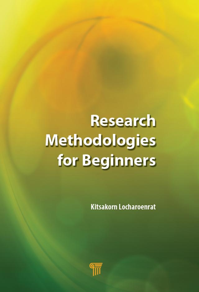 Research Methodologies for Beginners by Kitsakorn Locharoenrat