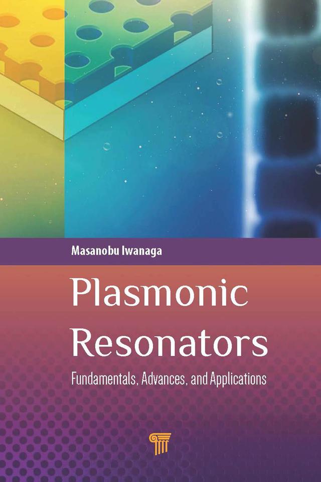Plasmonic Resonators by Masanobu Iwanaga