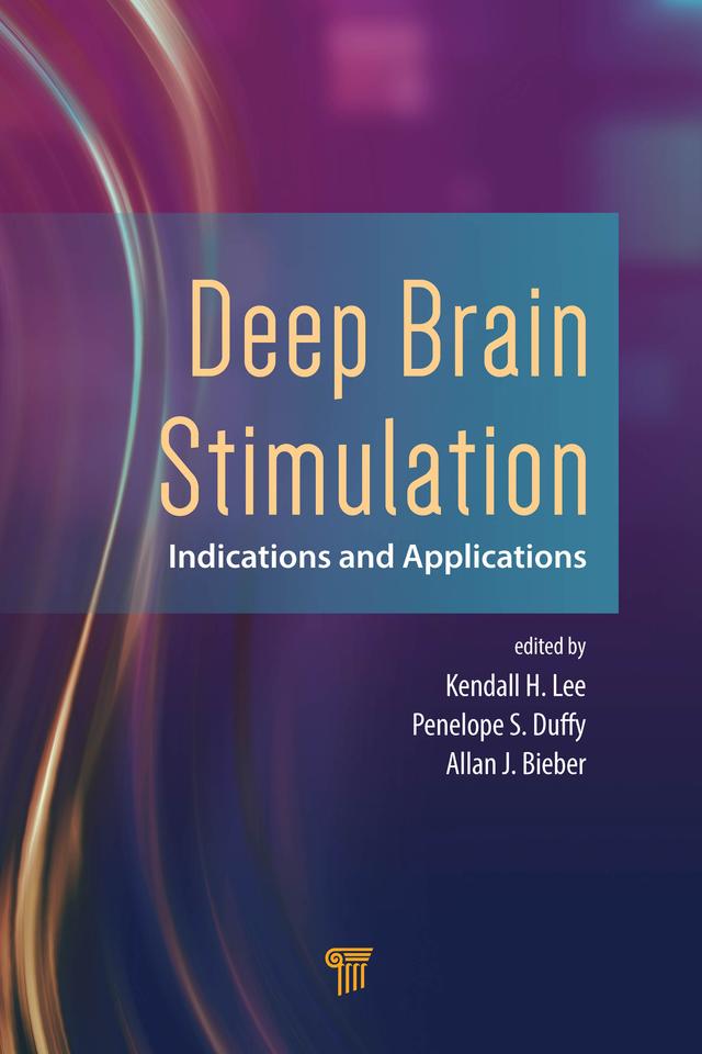 Deep Brain Stimulation by Allan J. Bieber, Kendall H. Lee, Penelope S. Duffy