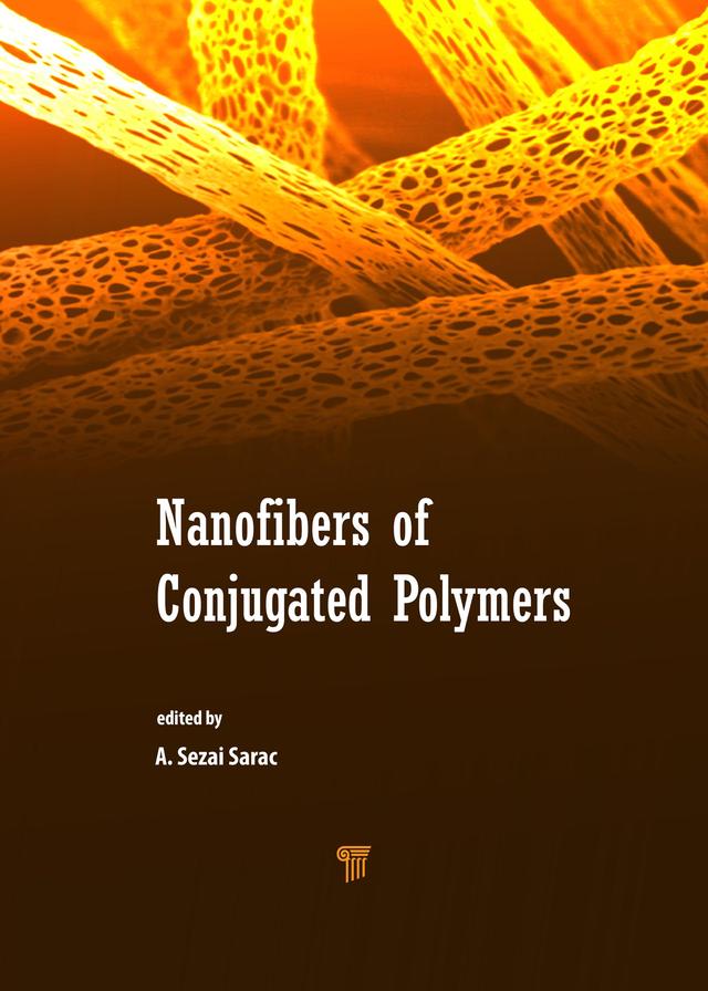 Nanofibers of Conjugated Polymers by A. Sezai Sarac