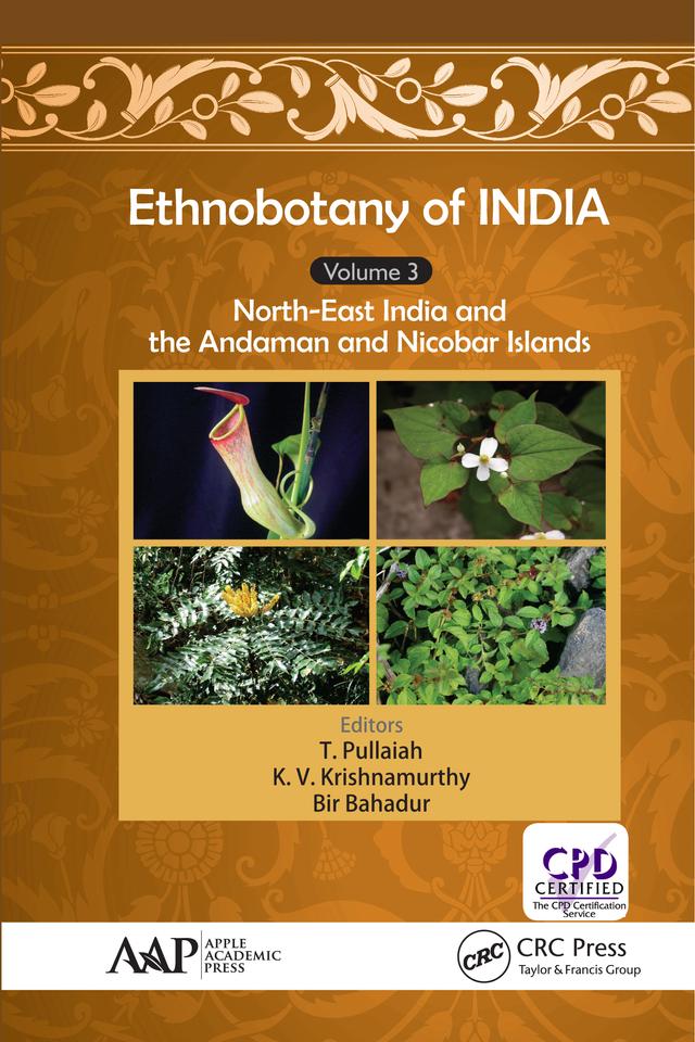 Ethnobotany of India, Volume 3 by Bir Bahadur, K. V. Krishnamurthy, T. Pullaiah