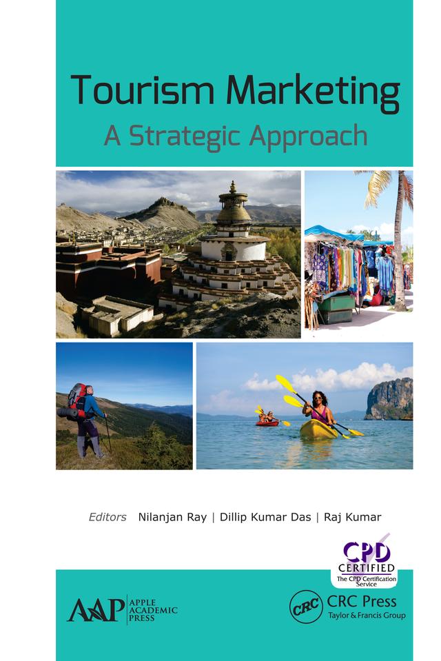 Tourism Marketing by Dilip Kumar Das, Nilanjan Ray, Raj Kumar