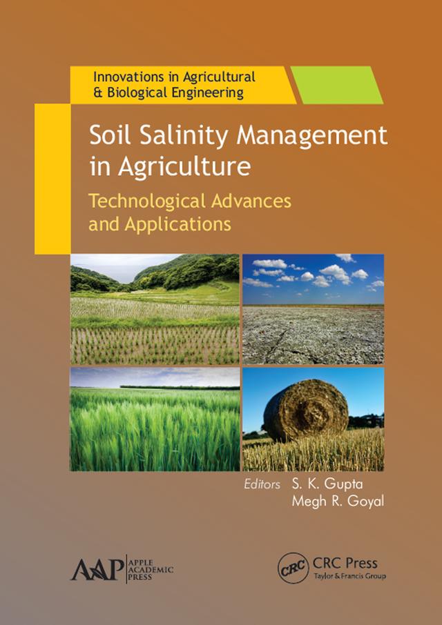 Soil Salinity Management in Agriculture by Megh R. Goyal, S. K. Gupta