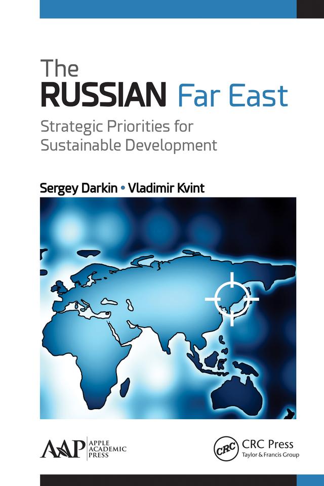 The Russian Far East by Sergey Darkin, Vladimir Kvint