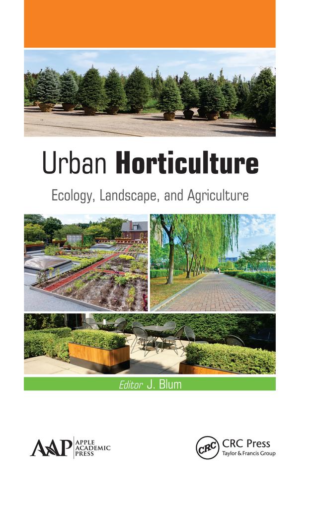 Urban Horticulture by J. Blum