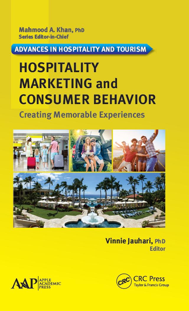 Hospitality Marketing and Consumer Behavior by Vinnie Jauhari