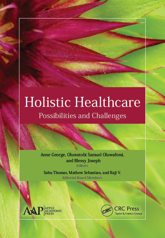 Holistic Healthcare by Anne George, Blessy Joseph, Oluwafemi Samuel Oluwatobi