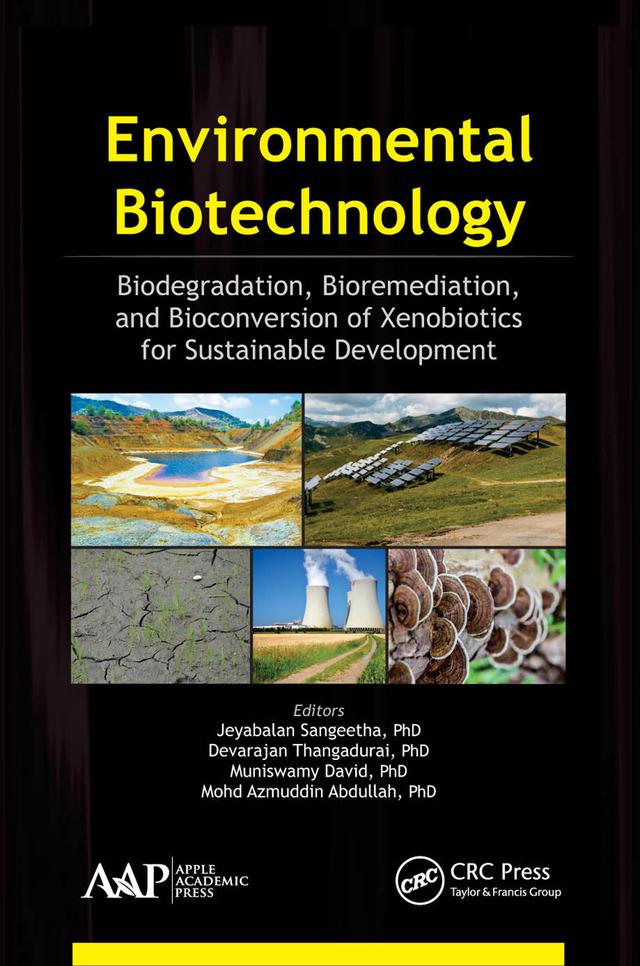 Environmental Biotechnology by Devarajan Thangadurai, Jeyabalan Sangeetha, Mohd Azmuddin Abdullah, Muniswamy David