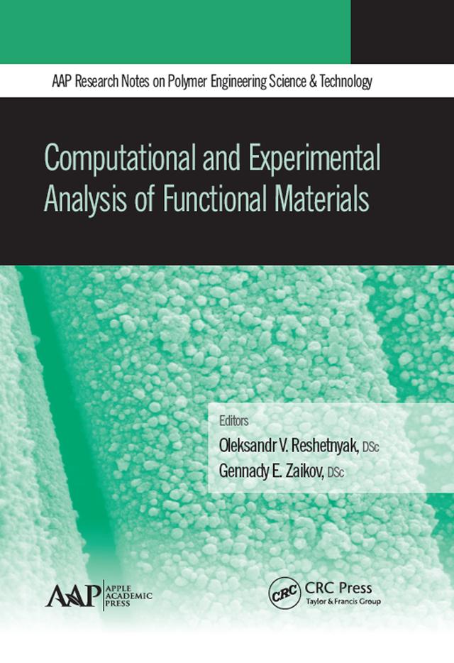 Computational and Experimental Analysis of Functional Materials by Gennady E. Zaikov, Oleksandr V. Reshetnyak