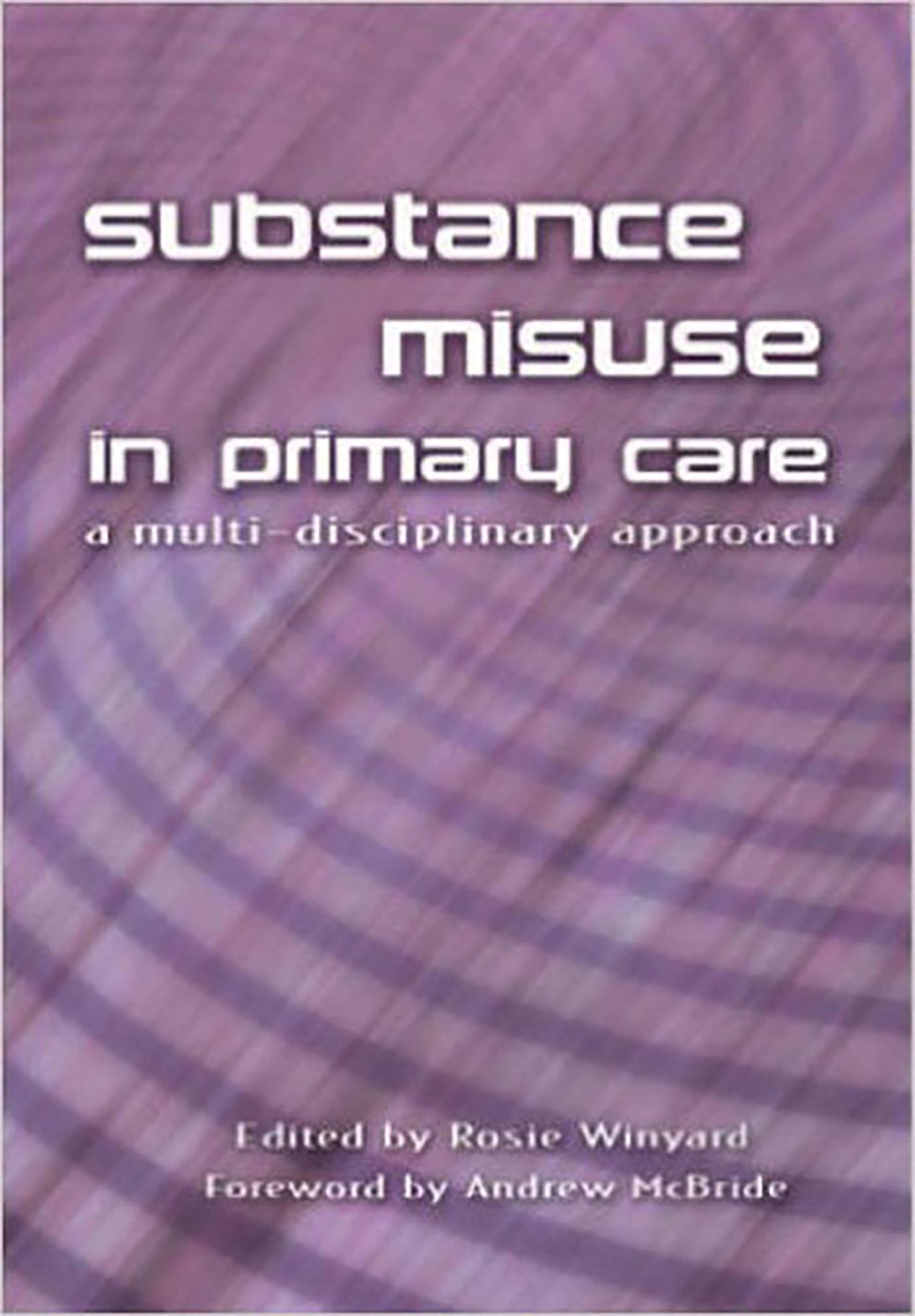 Substance Misuse in Primary Care