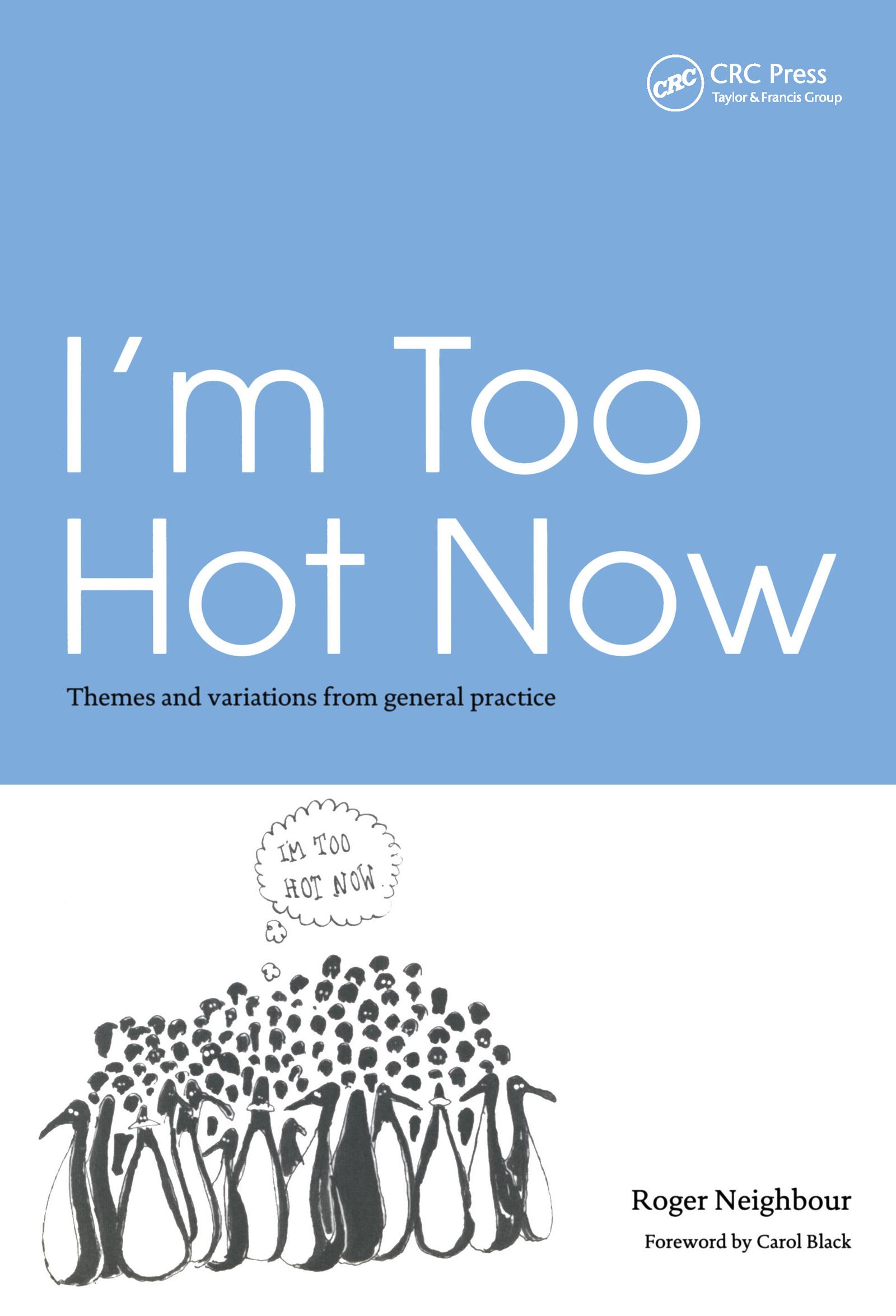 I'm Too Hot Now