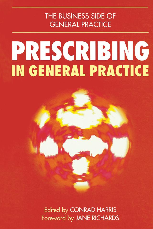 Prescribing in General Practice by Conrad M Harris