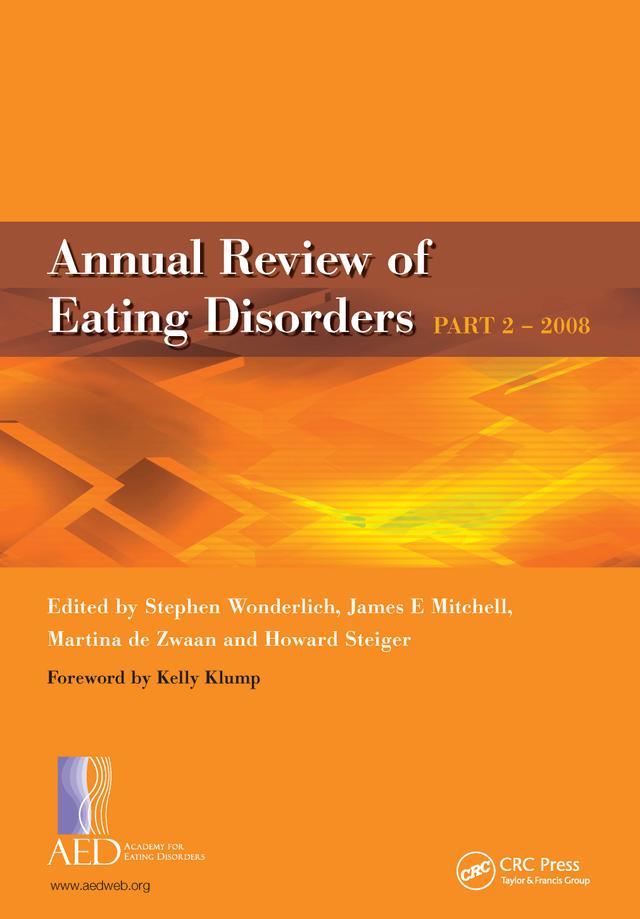 Annual Review of Eating Disorders by James E. Mitchell, Martina de Zwaan, Stephen A. Wonderlich