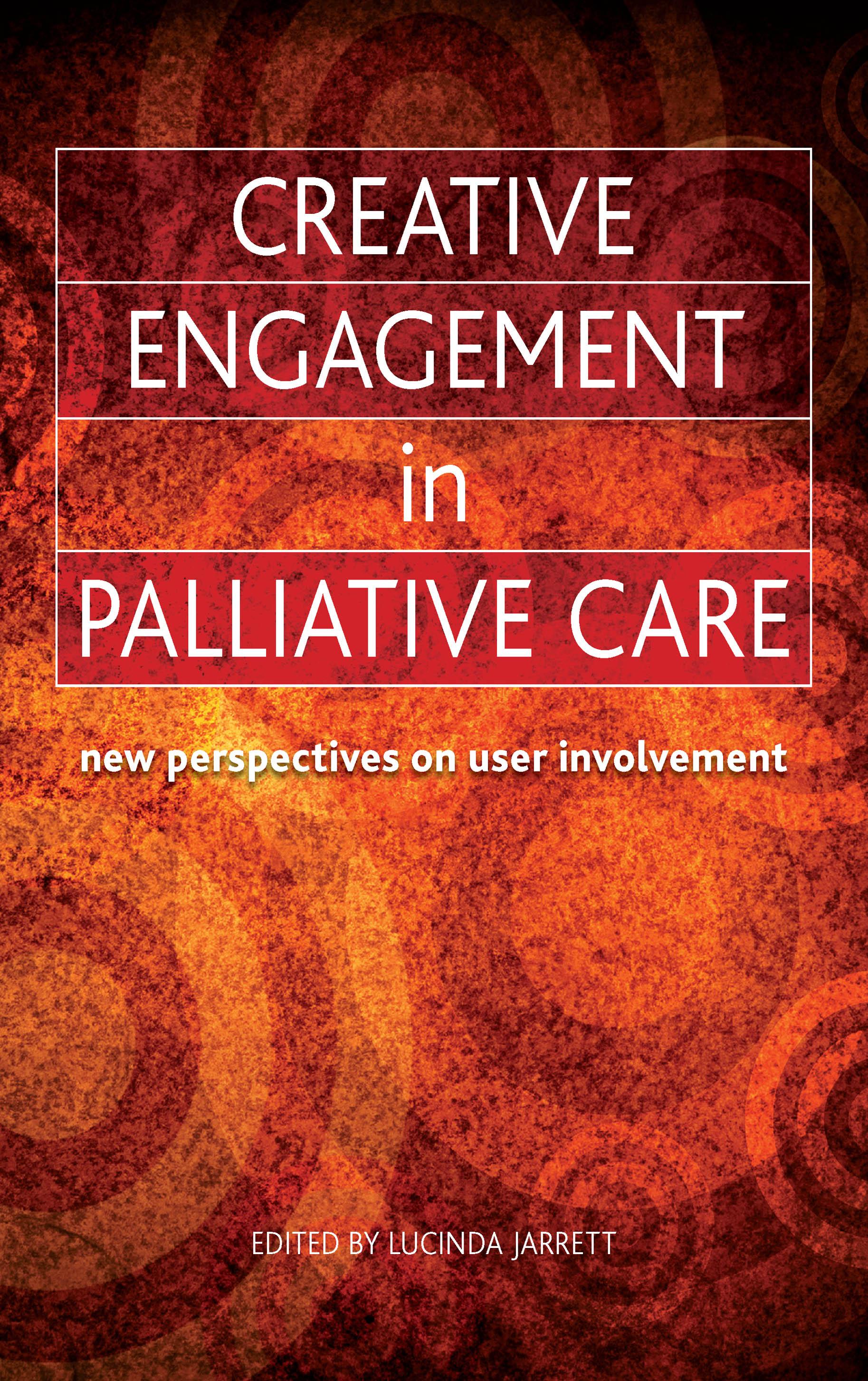 Creative Engagement in Palliative Care