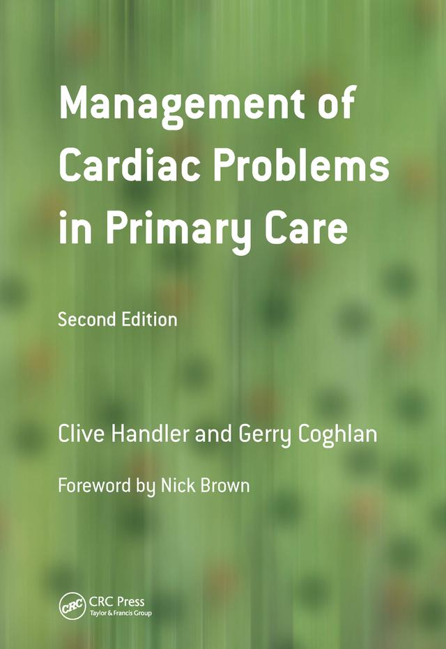 Management of Cardiac Problems in Primary Care by Clive Handler, Gerry Coghlan