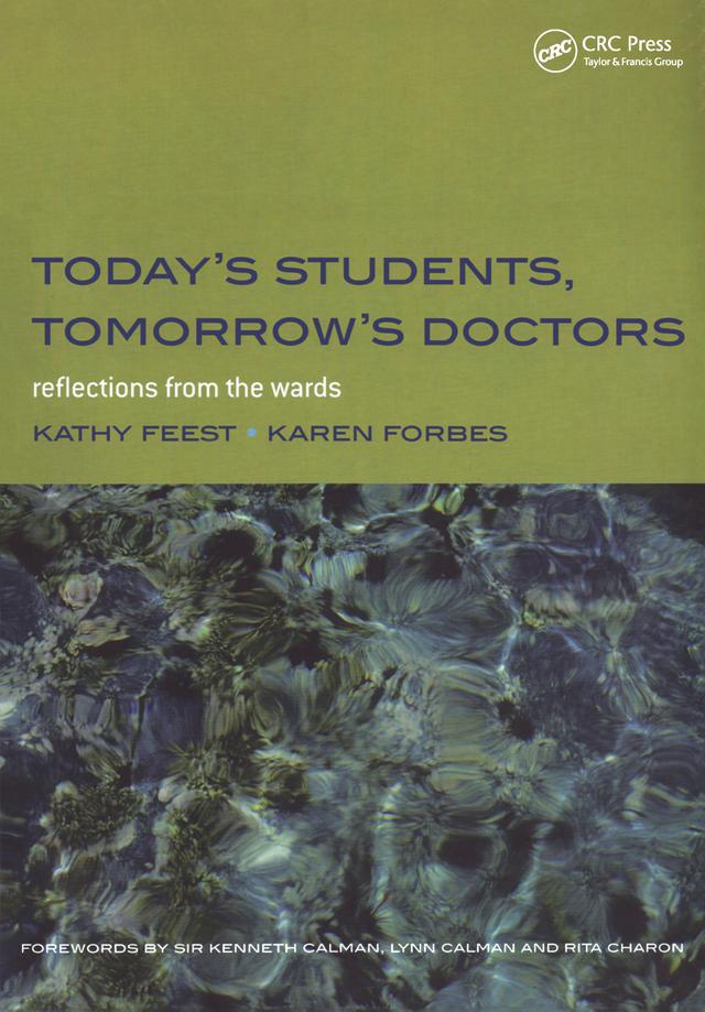 Today's Students, Tomorrow's Doctors by Karen Forbes, Kathy Feest