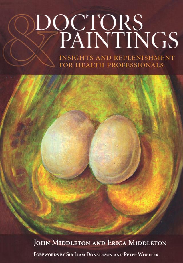 Doctors and Paintings by Erica Middleton, John Middleton