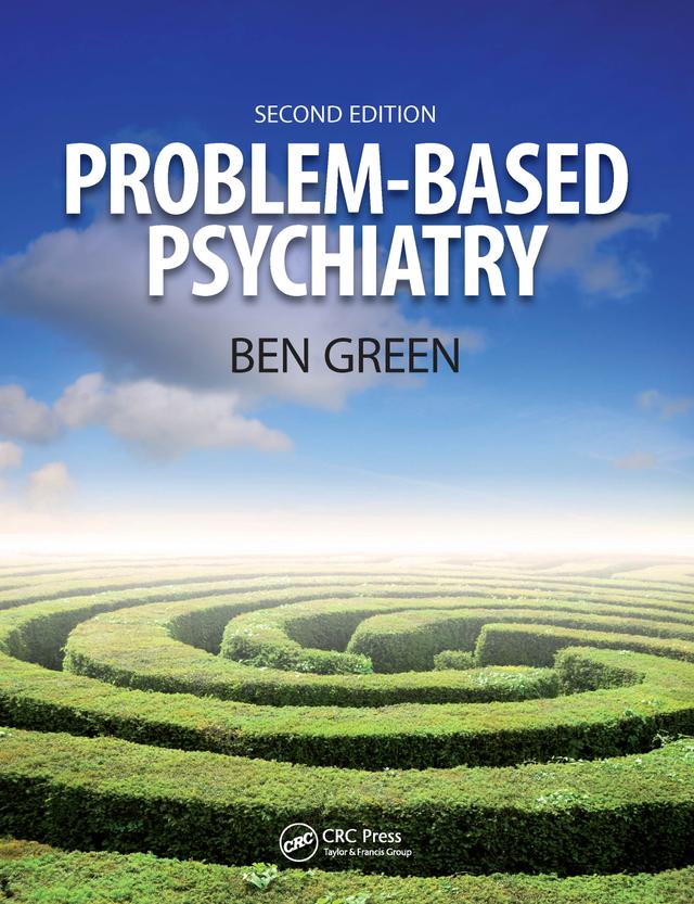 Problem Based Psychiatry by Ben Green, Steph Chambers