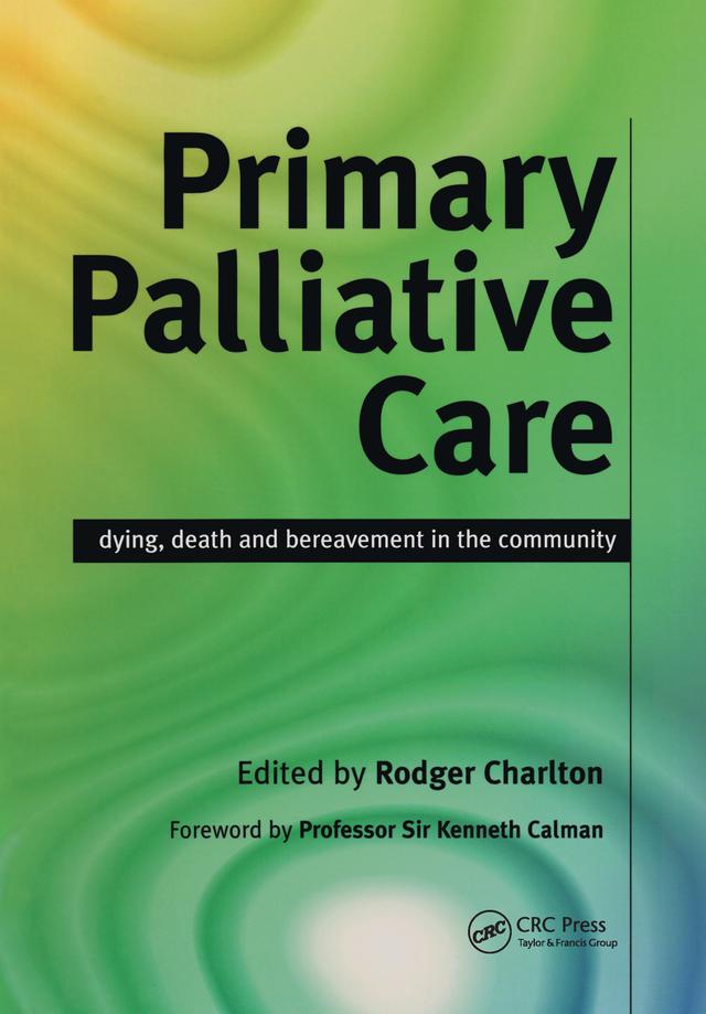 Primary Palliative Care by Rodger Charlton