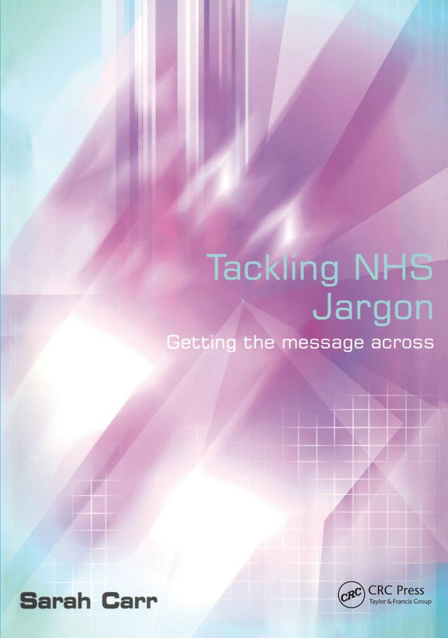 Tackling NHS Jargon by Sarah Carr