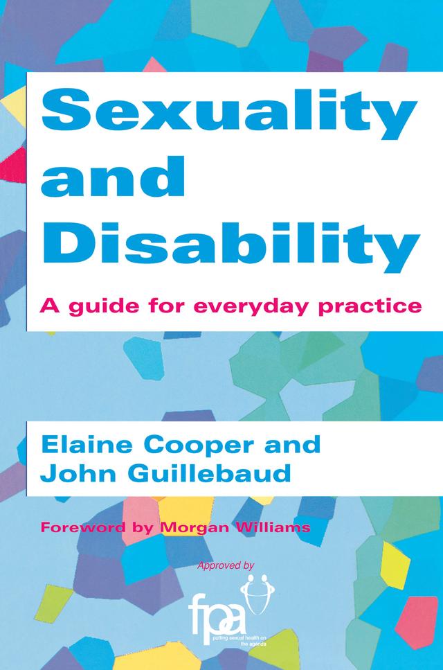 Sexuality and Disability by Elaine Cooper, John Guillebaud