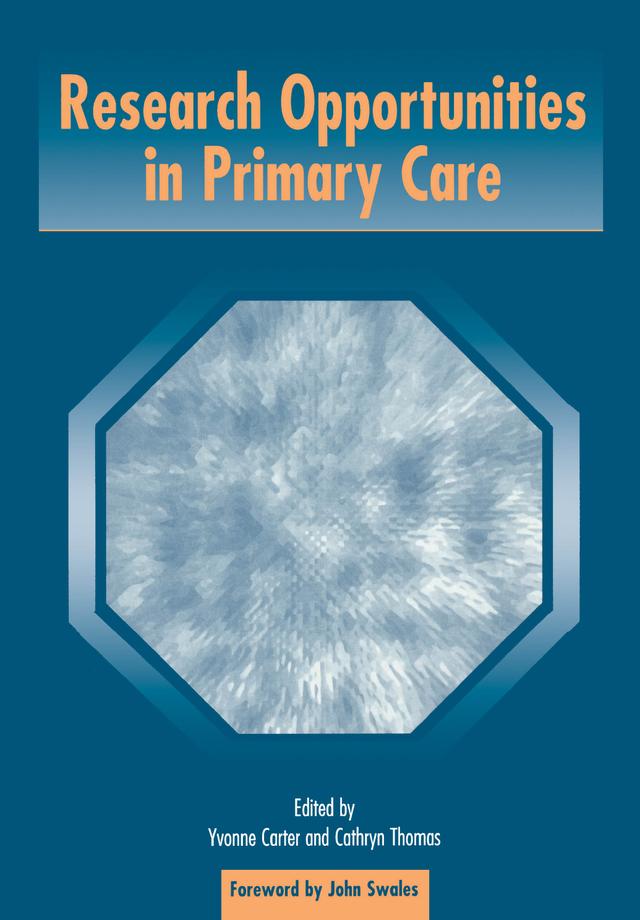 Research Opportunities in Primary Care by Kate Thomas, Yvonne Carter
