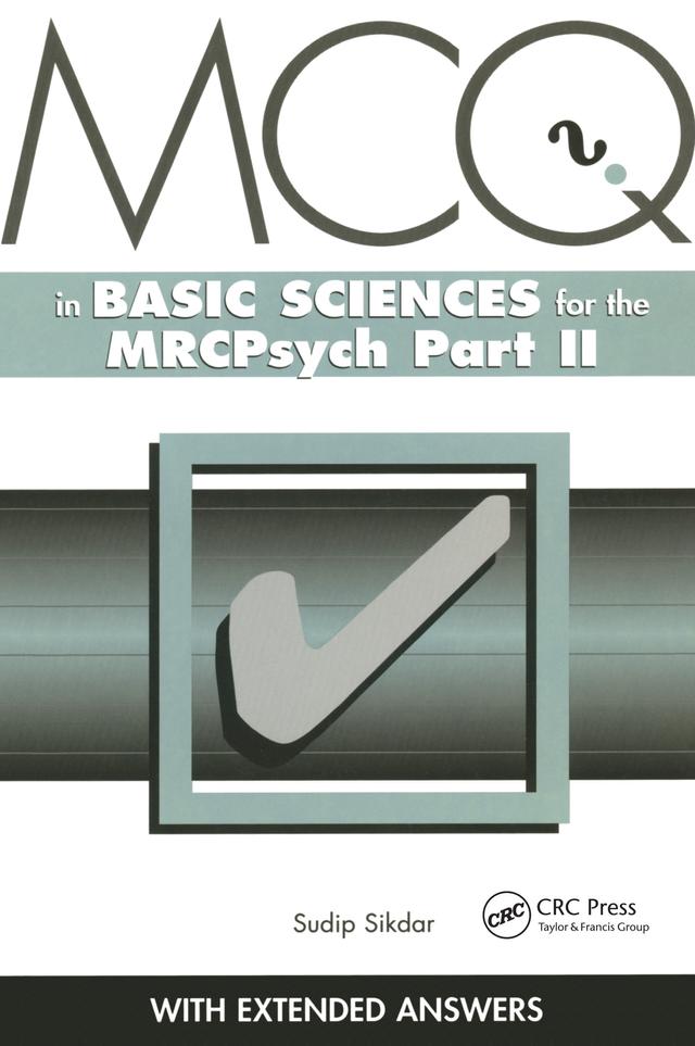 MCQs in Basic Sciences for the MRCPsych, Part Two by Sudip Sikdar