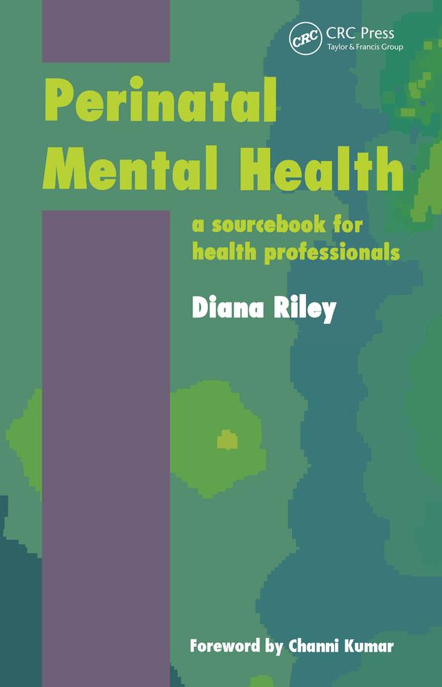 Perinatal Mental Health by Riley Diana
