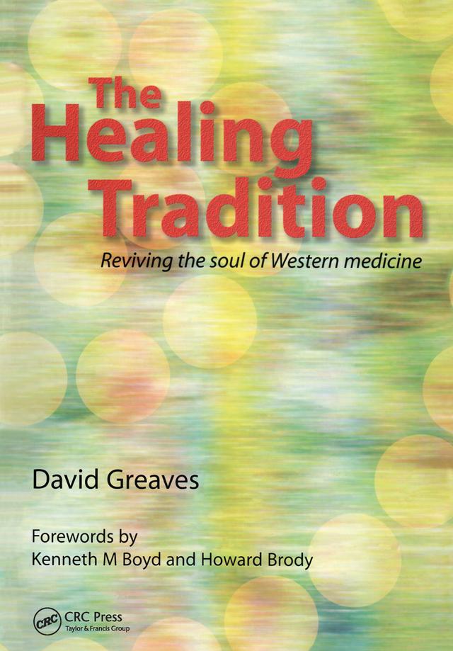The Healing Tradition by David Greaves