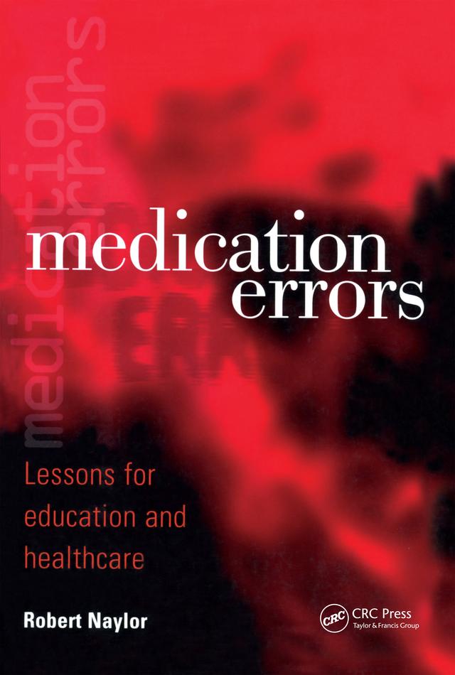 Medication Errors by Robert Naylor