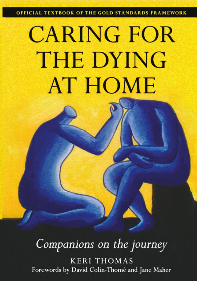 Caring for the Dying at Home by Keri Thomas