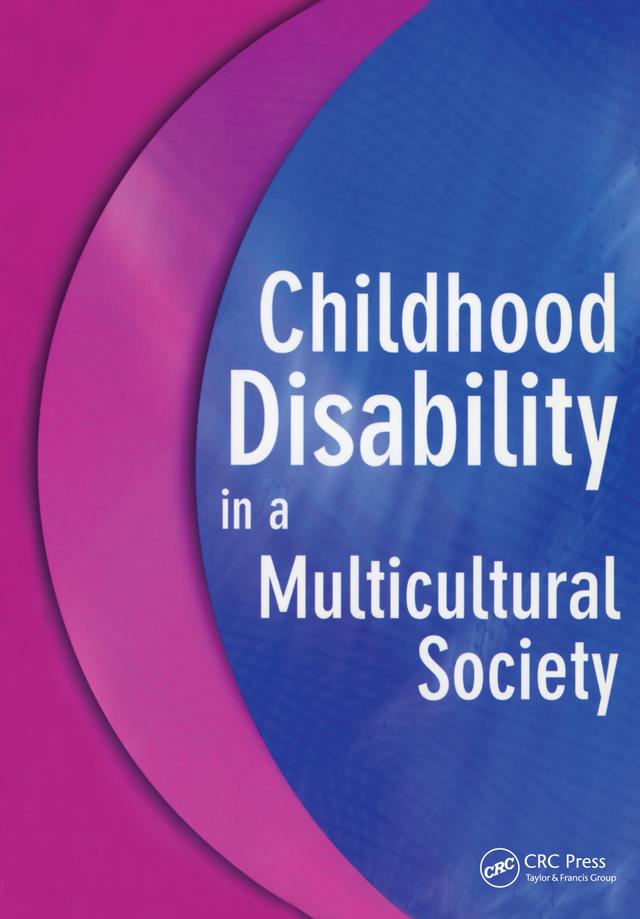 Childhood Disability in a Multicultural Society by Barry Jones