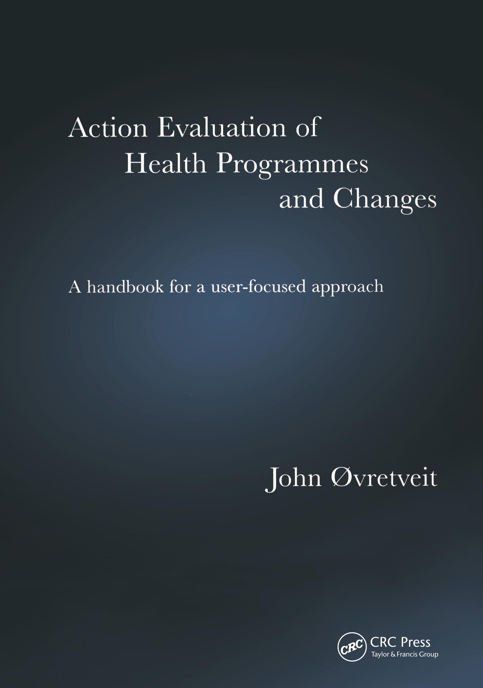 Action Evaluation of Health Programmes and Changes