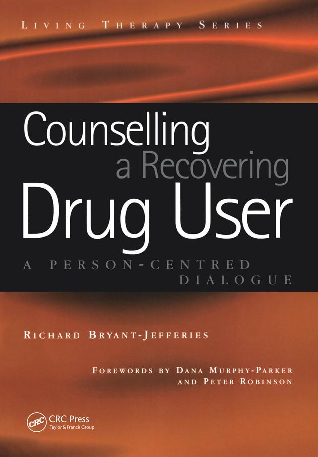Counselling a Recovering Drug User by Richard Bryant-Jefferies