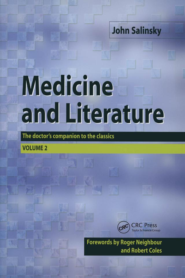 Medicine and Literature, Volume Two by John Salinsky