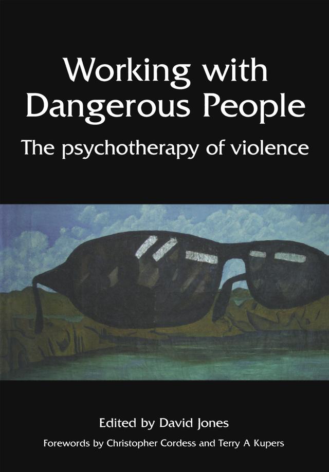Working with Dangerous People by Jones David