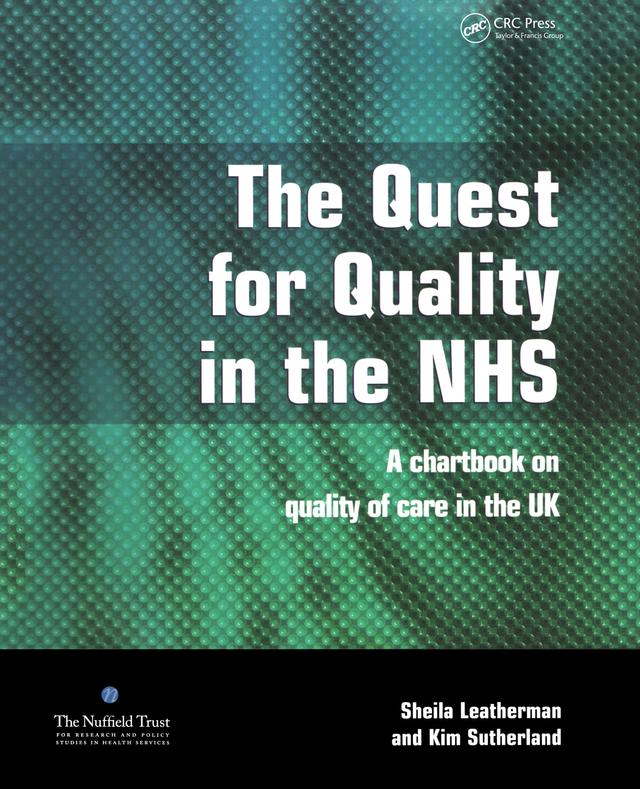 The Quest for Quality in the NHS by Kim Sutherland, Sheila Leatherman