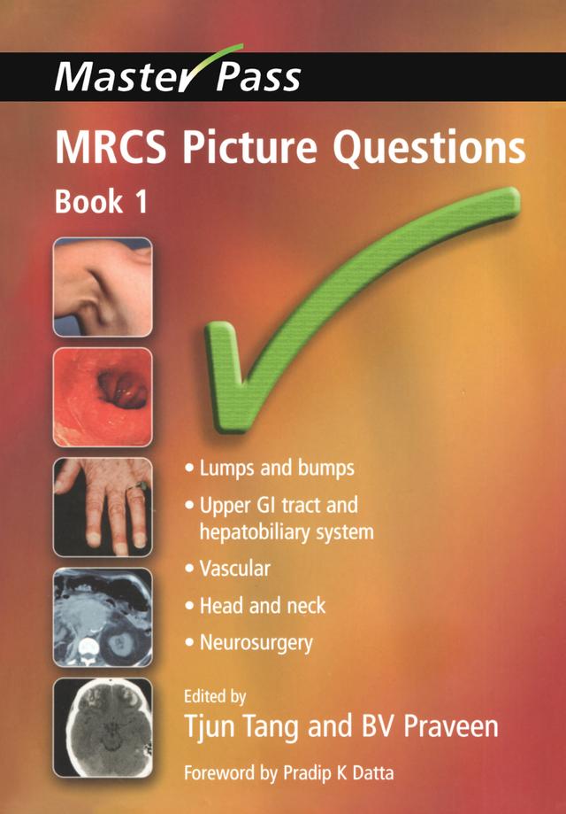 MRCS Picture Questions by B V Praveen, Tjun Tang