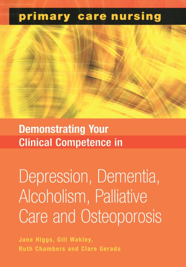 Demonstrating Your Clinical Competence by Clare Gerada, Gill Wakley, Jane Higgs, Ruth Chambers